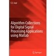thumbnail image 1 of Algorithm Collections for Digital Signal Processing Applications Using MATLAB, (Paperback), 1 of 1