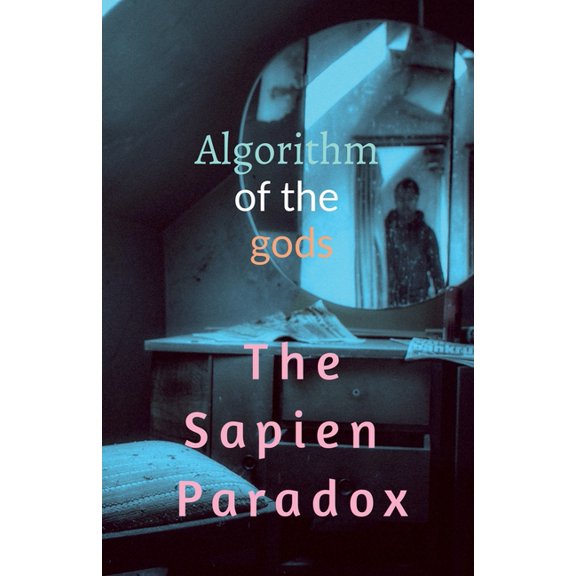 Algorithm of the Gods, (Paperback)