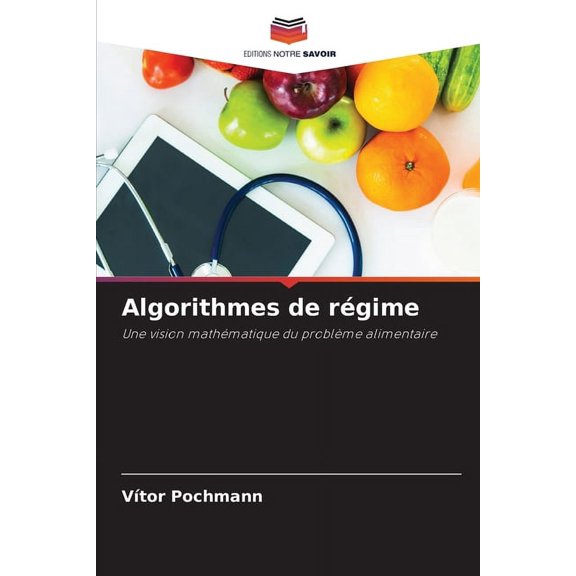 Algorithmes de régime, (Paperback)