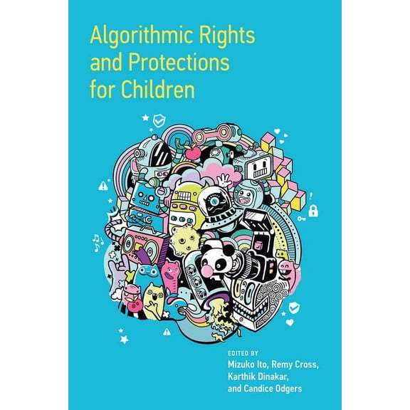 Algorithmic Rights and Protections for Children, (Paperback)