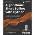 thumbnail image 1 of Pre-Owned Algorithmic Short Selling with Python: Refine your algorithmic trading edge, consistently generate investment ideas, and build a robust long/short product Paperback, 1 of 1