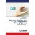 thumbnail image 1 of Algorithmic Solutions with C: A Computational Thinking Approach, (Paperback), 1 of 1