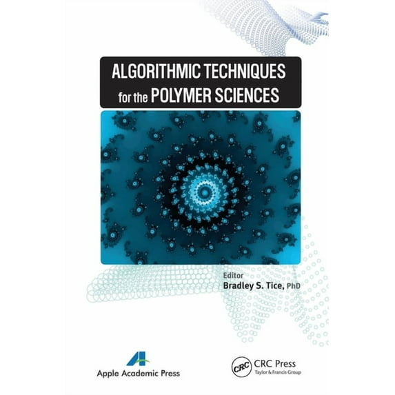 Algorithmic Techniques for the Polymer Sciences, (Paperback)