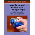 thumbnail image 1 of Algorithmic and Architectural Gaming Design: Implementation and Development (Hardcover), 1 of 1