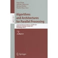 thumbnail image 1 of Algorithms and Architectures for Parallel Processing, Part 2: 11th International Conference, ICA3PP 2011, Workshops, Mel, (Paperback), 1 of 1