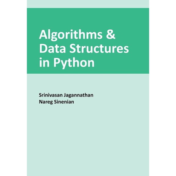 Algorithms & Data Structures in Python (Paperback)