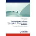 thumbnail image 1 of Algorithms For Optimal Coverage In Wireless Sensor Networks (Paperback), 1 of 1