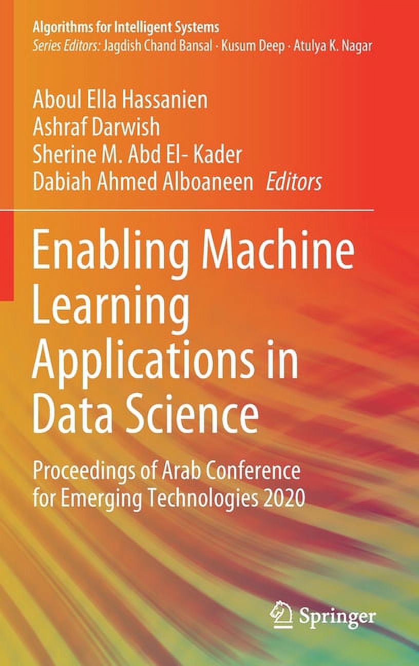 Algorithms for Intelligent Systems Enabling Machine Learning ...