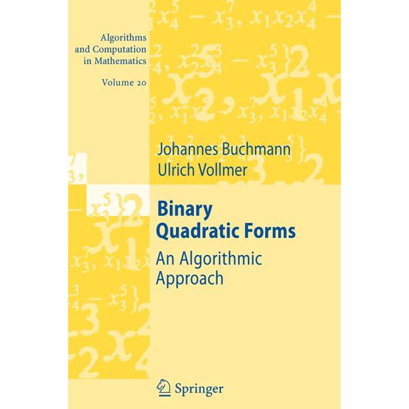 Algorithms and Computation in Mathematic Binary Quadratic Forms: An Algorithmic Approach, Book 20, (Paperback)
