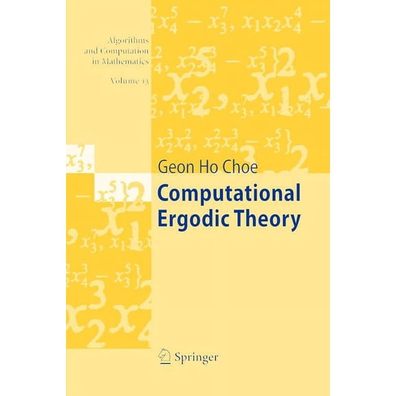 Algorithms and Computation in Mathematic Computational Ergodic Theory, Book 13, (Paperback)