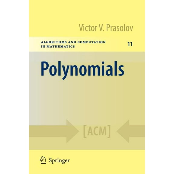 Algorithms and Computation in Mathematic Polynomials, Book 11, (Paperback)