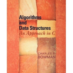 Algorithms and Data Structures: An Approach in C, (Paperback)