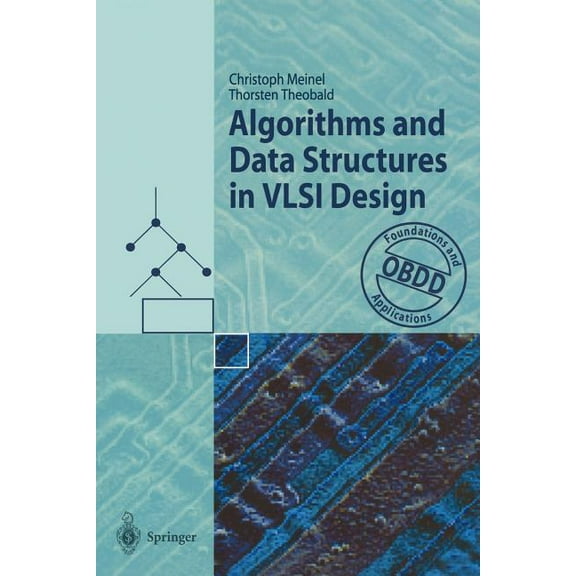 Algorithms and Data Structures in VLSI Design: Obdd - Foundations and Applications, (Paperback)