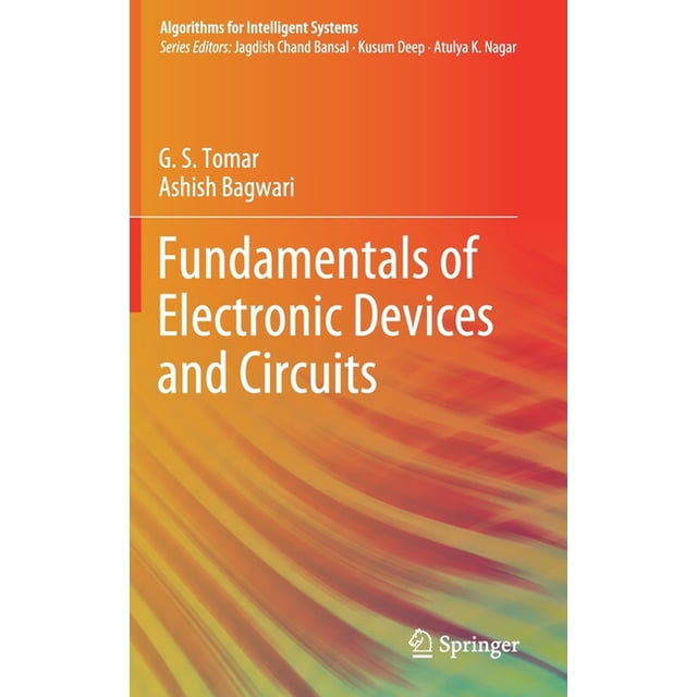 Algorithms for Intelligent Systems Fundamentals of Electronic Devices ...