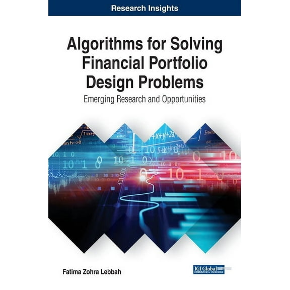 Algorithms for Solving Financial Portfolio Design Problems: Emerging Research and Opportunities, (Hardcover)