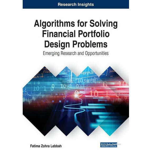 Algorithms for Solving Financial Portfolio Design Problems: Emerging Research and Opportunities, (Paperback)