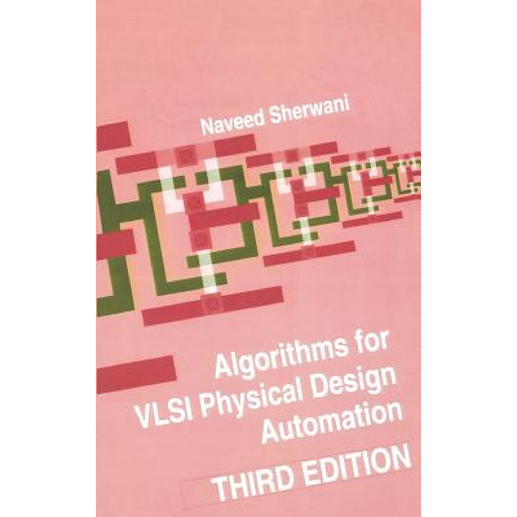 Pre-Owned Algorithms for VLSI Physical Design Automation (Hardcover ...