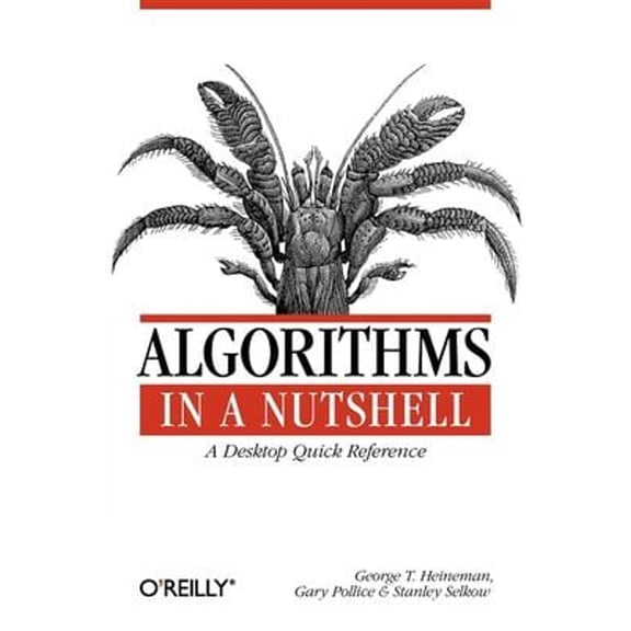 Pre-Owned Algorithms in a Nutshell (In a Nutshell (O'Reilly)) (Paperback) 059651624X 9780596516246