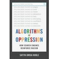 thumbnail image 1 of Algorithms of Oppression: How Search Engines Reinforce Racism, (Paperback), 1 of 1