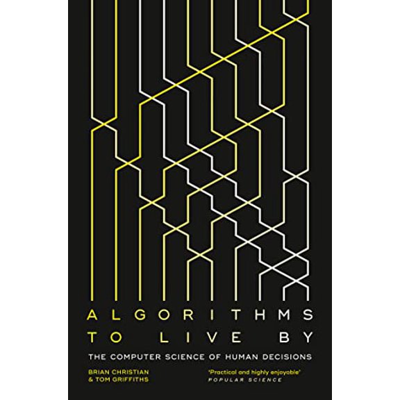 Pre-Owned Algorithms To Live By (Paperback) 0007547994 9780007547999