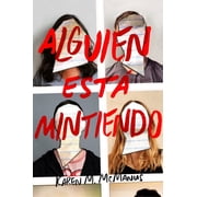 Alguien Est  Mintiendo Alguien Est  Mintiendo / One of Us Is Lying, Paperback