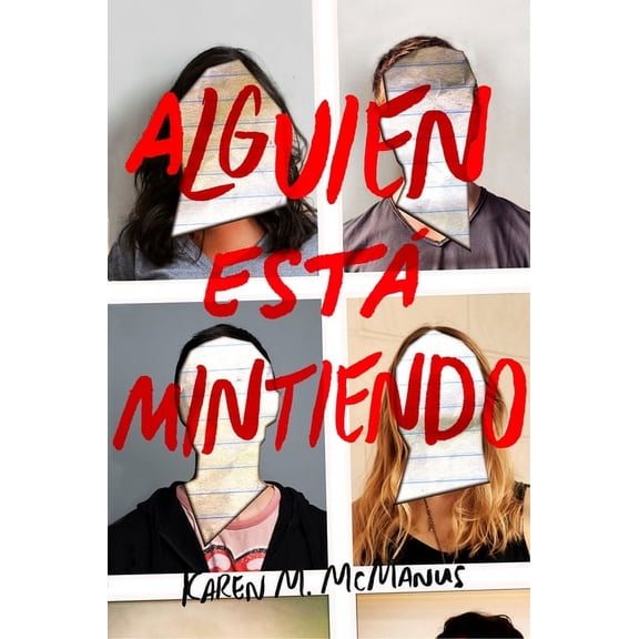 Alguien Est Mintiendo Alguien Est Mintiendo / One of Us Is Lying, (Paperback)