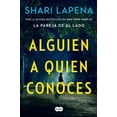 thumbnail image 1 of Alguien a quien conoces / Someone We Know (Paperback), 1 of 1