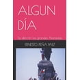 thumbnail image 1 of Algun Día: Algun Día: Se abrirán las grandes Alamedas (Paperback), 1 of 1