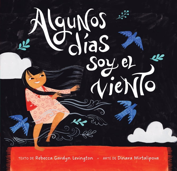 Algunos DÃ­as Soy El Viento, (Paperback)