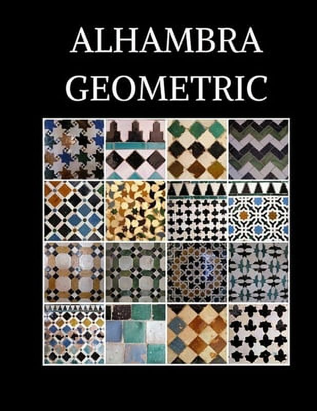 Alhambra Geometric: Shapes and Patterns Coloring Book, Mandala Patterns, Islamic - Walmart.com