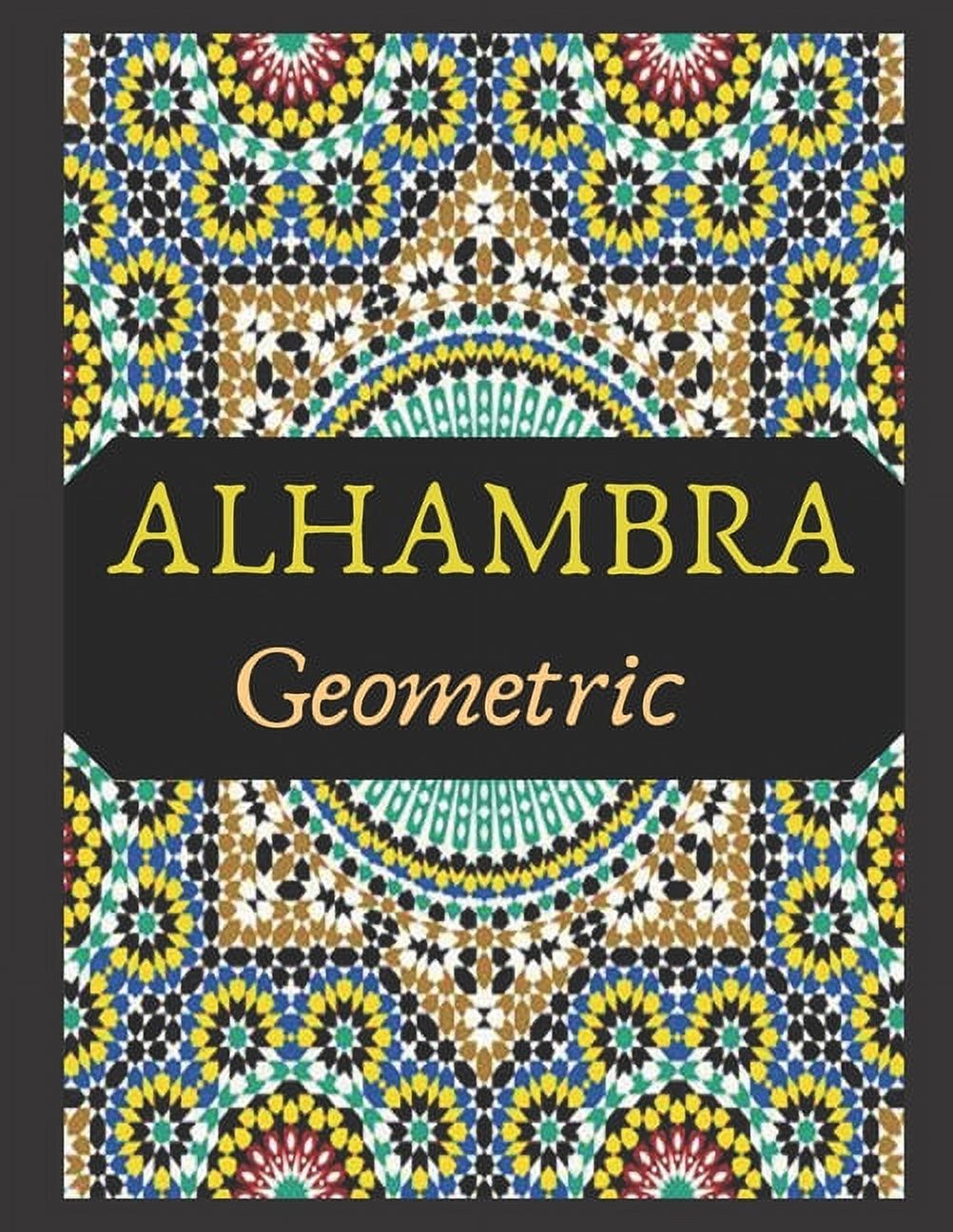 Alhambra Geometric: Shapes and Patterns Coloring Book, Mandala Patterns, Islamic - Walmart.com