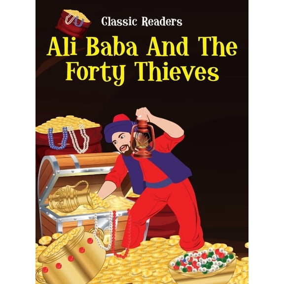 Ali Baba And The Forty Thieves, (Paperback)