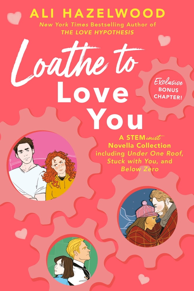 Pre-Owned Ali Hazelwood: Loathe to Love You, (Hardcover)