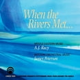 thumbnail image 1 of Ali Jihad Racy - When the Rivers Met - World / Reggae - CD, 1 of 1