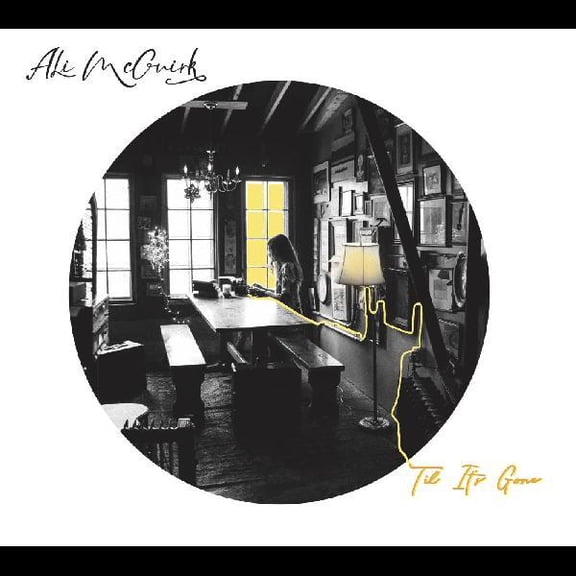 Ali McGuirk - Til It's Gone - Music & Performance - CD