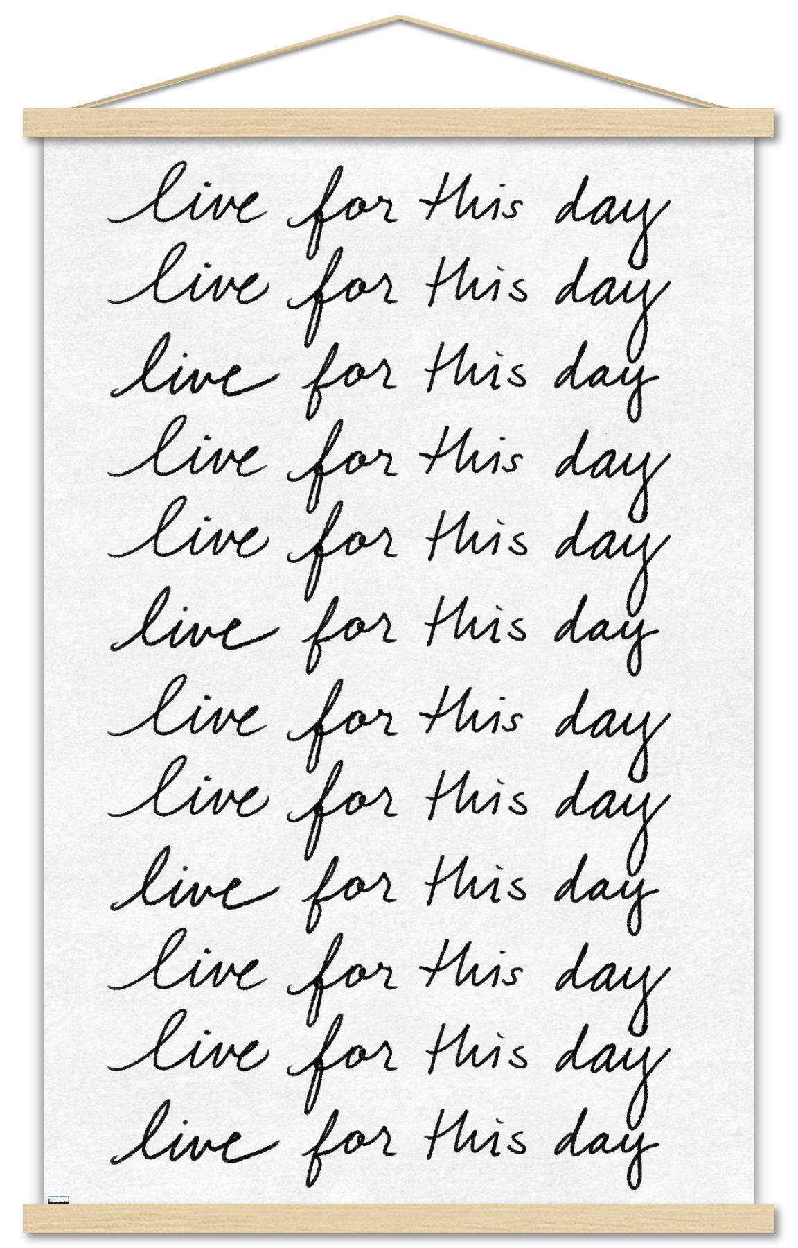 Ali Zoe - Live for This Day Wall Poster with Wooden Magnetic Frame, 22.375" x 34"