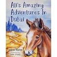 thumbnail image 1 of Ali's Amazing Adventures In Dubai, (Paperback), 1 of 1