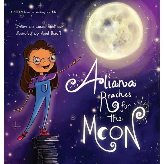 Aliana Reaches for the Moon, (Hardcover)