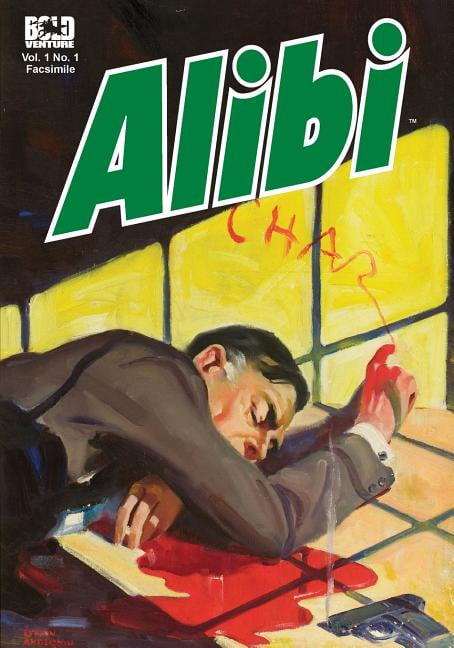 Alibi: Written In Blood (Paperback) by Samuel Hopkins Adams, Hulbert Flynn