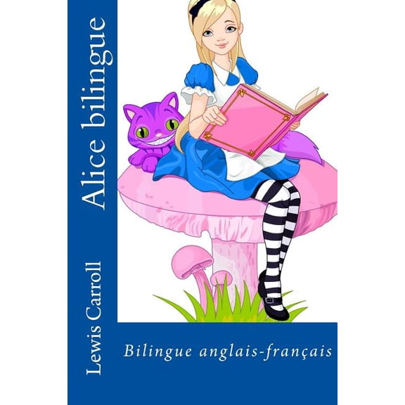 Alice Bilingue (Paperback)