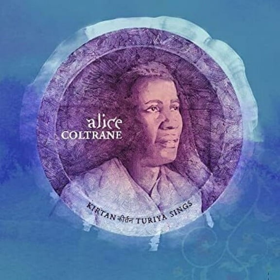 Alice Coltrane - Kirtan: Turiya Sings - Music & Performance - CD