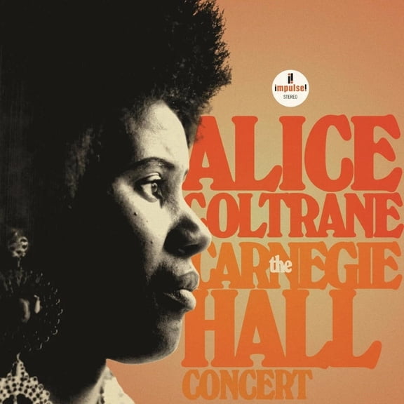Alice Coltrane  The Carnegie Hall Concert  Limited Edition Colored Vinyl  Opaque Galaxy Orange [Vinyl LP]