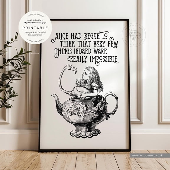 Alice Impossible Wonderland Quote Unframed Paper Print