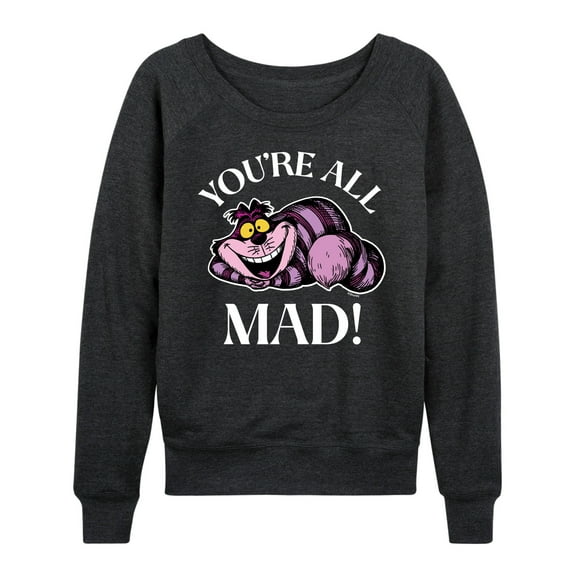 Alice In Wonderland - You're All Mad - Women's Lightweight French Terry Long Sleeve Shirt