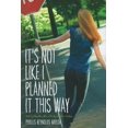 thumbnail image 1 of Alice: It's Not Like I Planned It This Way : Including Alice; Alice on Her Way; Alice in the Know (Paperback), 1 of 1