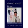 thumbnail image 1 of Alice McDermott's Fiction: Voice, Memory, Trauma, and Lies, (Hardcover), 1 of 1