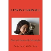 Alice Nel Paese Delle Meraviglie Italian Edition