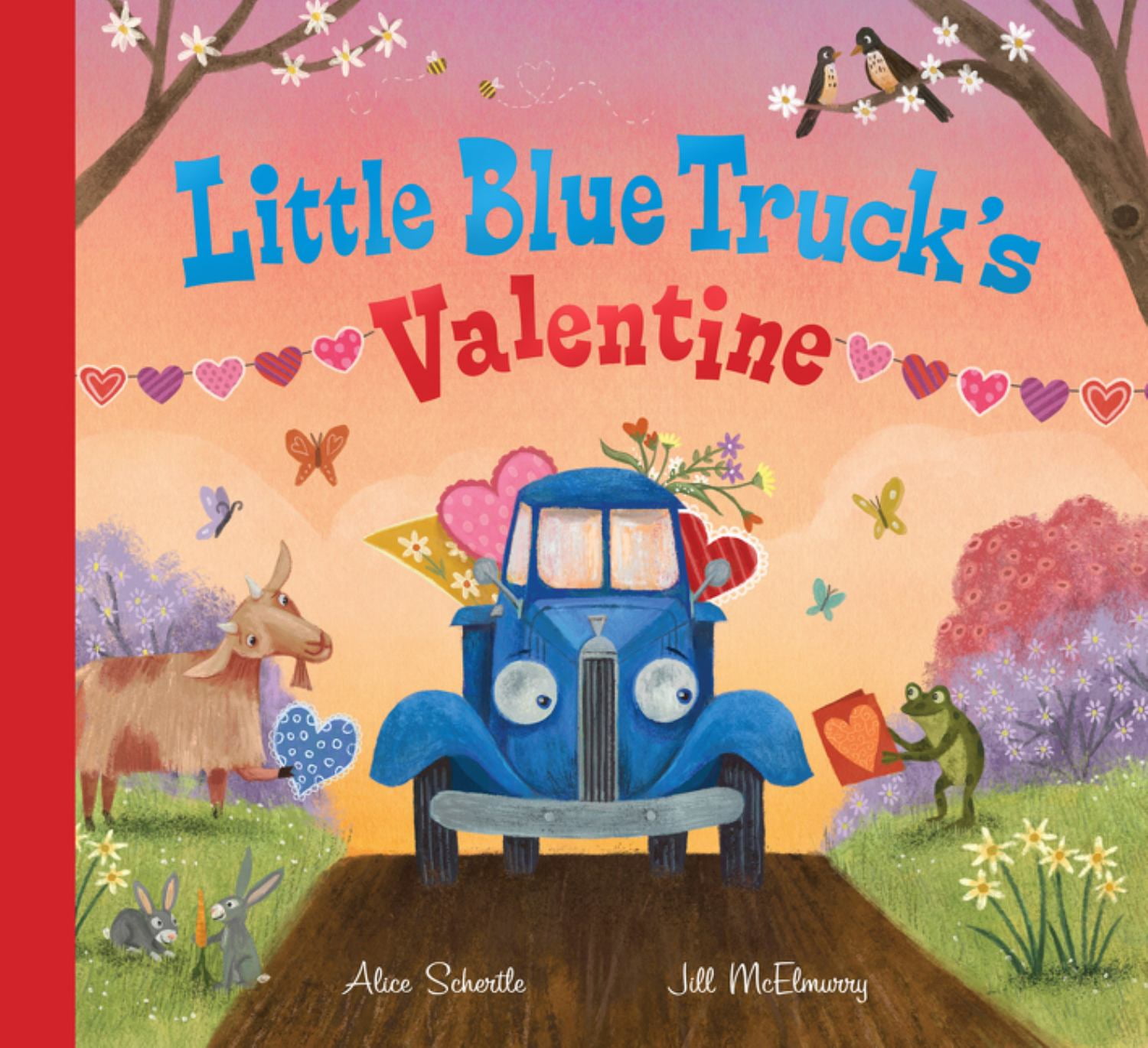 ALICE SCHERTLE; JILL MCELMURRY Little Blue Truck's Valentine (Hardcover)