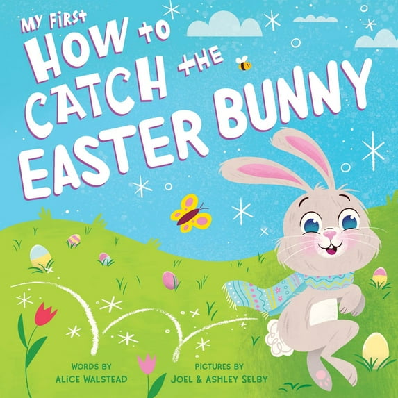 My First How to Catch the Easter Bunny (Board Book)