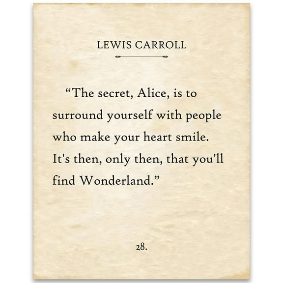 Alice in Wonderland Decor - The Secret, Surround Yourself With People Who Make Your Heart Smile - 11x14 Unframed Typography Book Page Print - Perfect Alice in Wonderland Gifts and Decorations